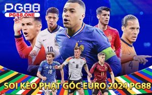 Soi kèo phạt góc Euro 2024 PG88